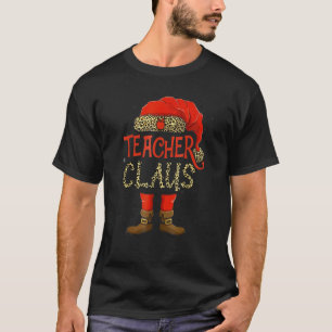 Teachers Christmas Teacher Claus Santa Hat Matchin T-Shirt