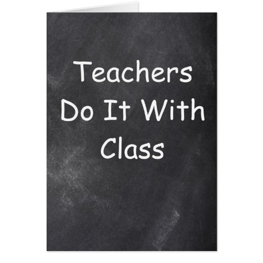 Teachers Class Chalkboard Design (Front)