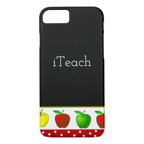 Teachers Colorful Apples iPhone 8 Case