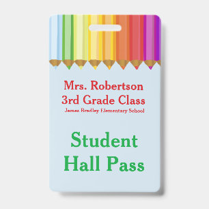 Teachers Colorful Hall Pass Badge