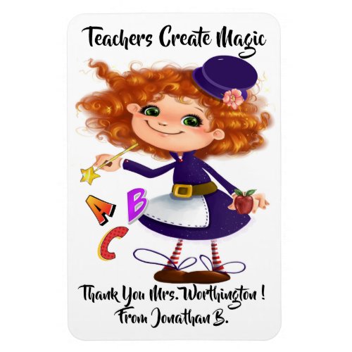 Teachers Create Magic Magnet