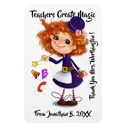 Teachers Create Magic Magnet
