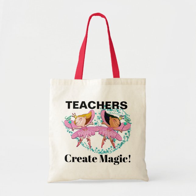Teachers Create Magic NEW Version Tote Bag (Front)