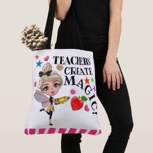 Teachers Create Magic - See Back - Tote Bag