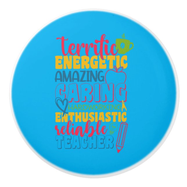Teacher's Day Amazing Caring Teacher Ceramic Knob (Front)