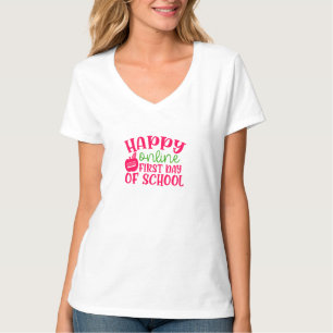 Teacher's Day Happy Online First Day Of School T-Shirt