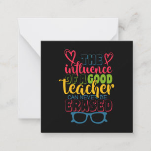 Teacher's Day The Influence Of A Good Teacher Note Card