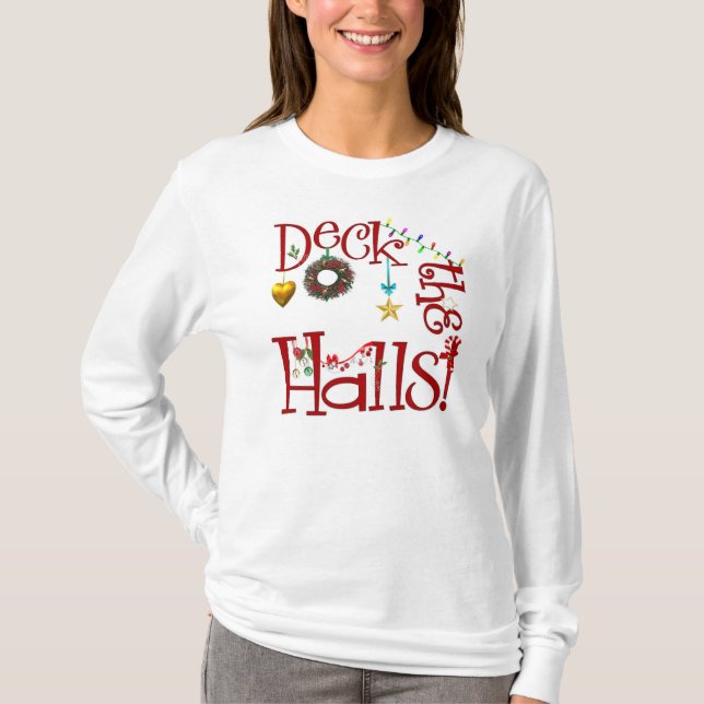 Teacher's Deck The Halls Christmas T-Shirt (Front)