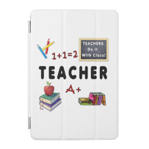 Teachers Do It With Class iPad Mini Cover