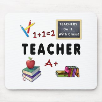 Teachers Do It With Class Mouse Pad