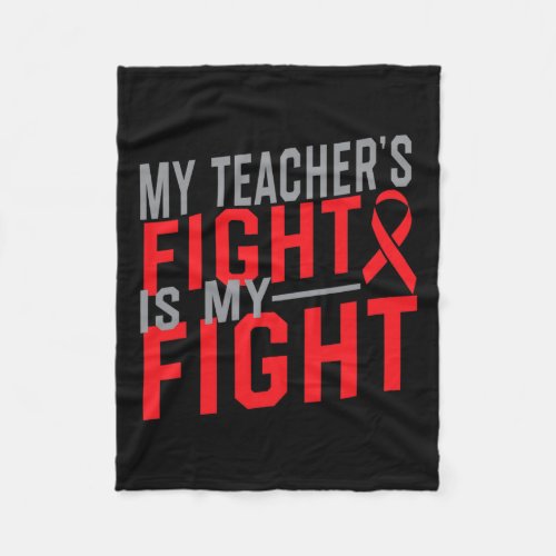 Teachers Fight Is My Fight Blood Cancer Awareness Fleece Blanket