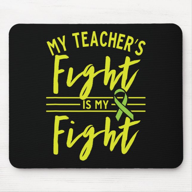 Teacher's Fight Is My Fight Kidney Disease Awarene Mouse Pad (Front)