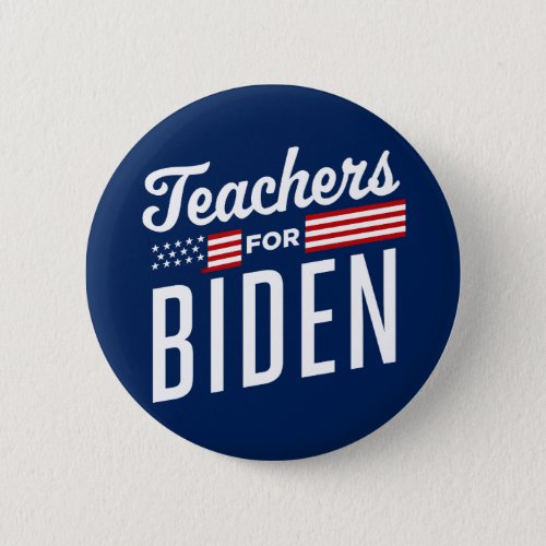 Teachers for Biden 2024 Button