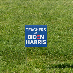 Teachers for Biden Harris Custom Text Blue Sign