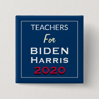 Teachers For BIDEN HARRIS Square Campaign Button
