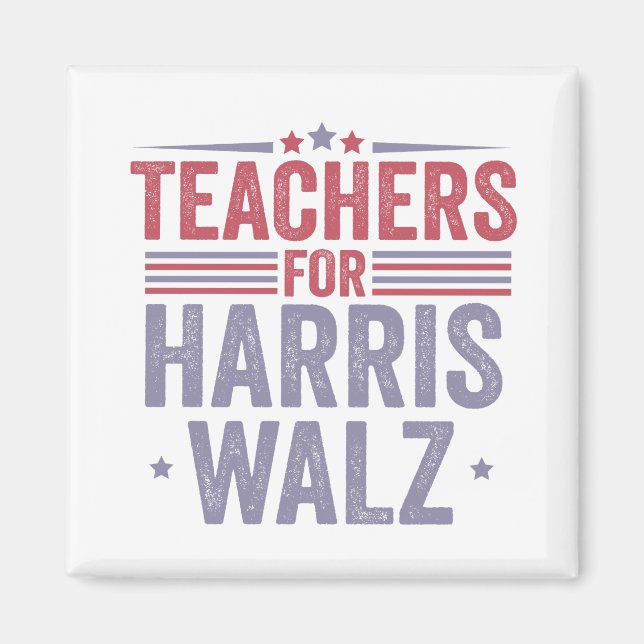 Teachers For Harris Walz Back to School Election  Magnet (Front)
