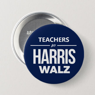 Teachers for Harris Walz Button