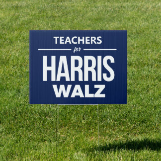Teachers for Harris Walz Sign
