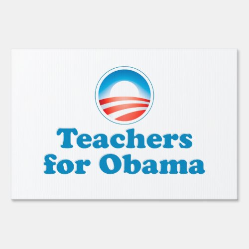 Teachers for Obama Sign