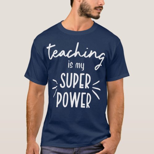 Teachers Gifts 6 T_Shirt