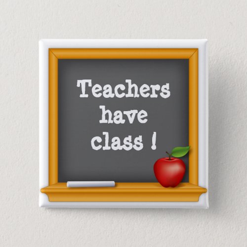 Teachers have class  button