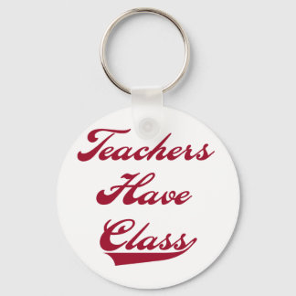 Teachers Have  Class Red Keychain