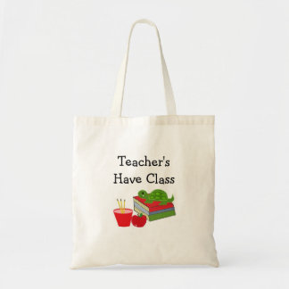 Teacher's Have Class Tote Bag