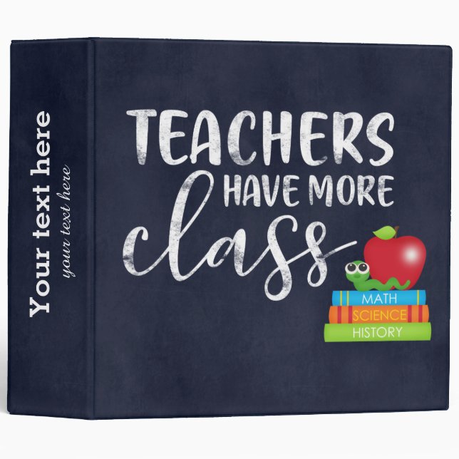 Teachers have more class 3 ring binder (Front/Spine)