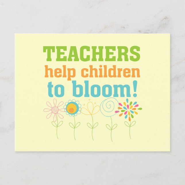 Teachers Help Children Bloom Postcard (Front)