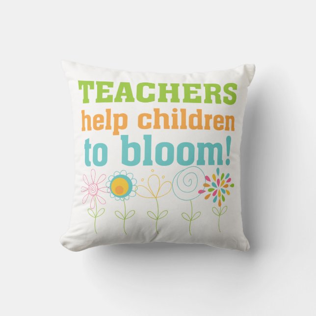 Teachers Help Children Bloom Throw Pillow (Front)