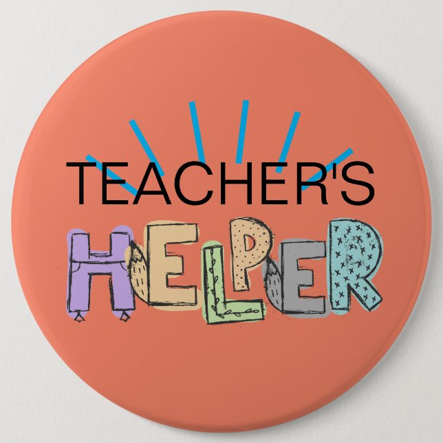 Teacher's Helper Button (Front)