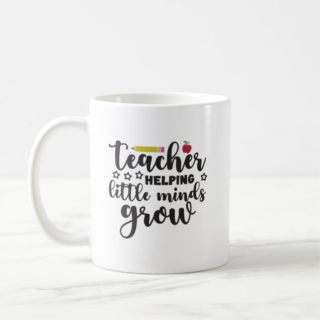  Teachers Helping Little Minds Grow Coffee Mug (Left)