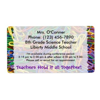 Teachers Hold It Together Paperclips Info Labels by TeacherTools at Zazzle