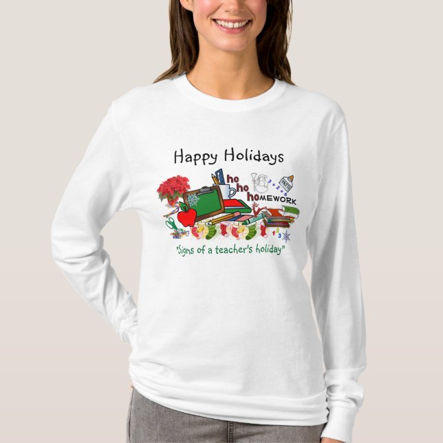 Teachers Holiday Long Sleeve T-Shirt (Front)