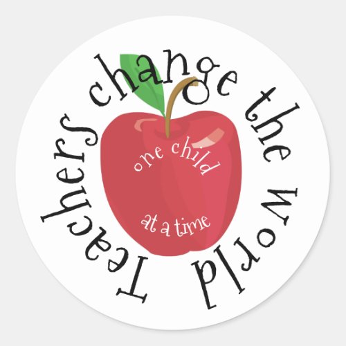 Teachers inspirational change the world red apple classic round sticker