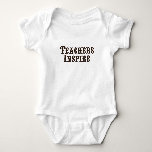 Teachers Inspire Baby Bodysuit (Front)
