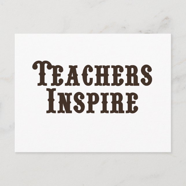 Teachers Inspire Postcard (Front)