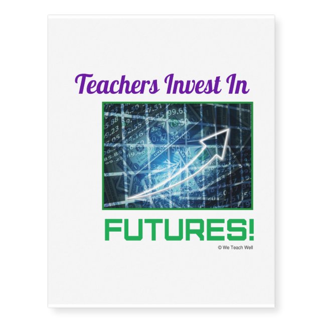 Teachers Invest.Temporary Tattoos. Temporary Tattoos (Front)