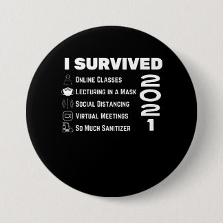Teachers Last Day of School 2021 Covid Edition Button