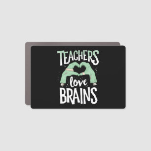 Teachers Love Brains Halloween TShirt Costume Car Magnet