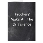 Teachers Make Difference Chalkboard Design Cards (Front)