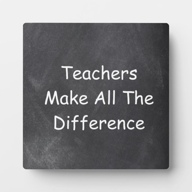 Teachers Make Difference Chalkboard Design Gift Plaque (Front)