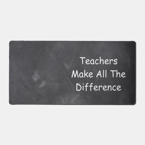 Teachers Make Difference Teacher Class Decoration Desk Mat