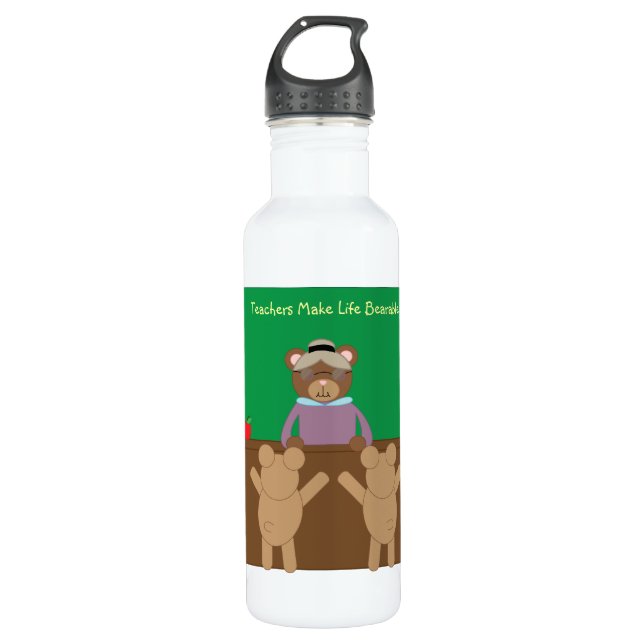 Teachers Make Life Bearable Liberty Bottle (Front)