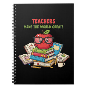 "Teachers Make The World Great" Cute Apple Notebook