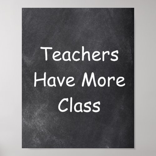 Teachers More Class Chalkboard Class Decoration