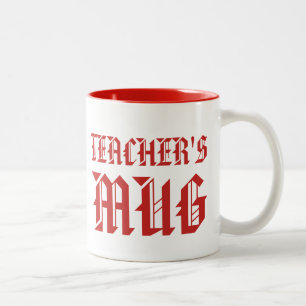 Teacher's mug   Cute Bright Fun Humor Slogan Mug