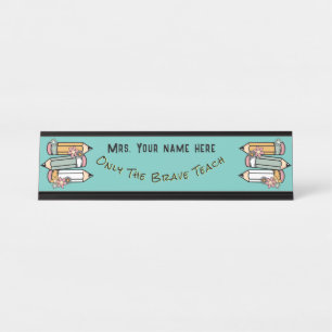 Teachers name Plate