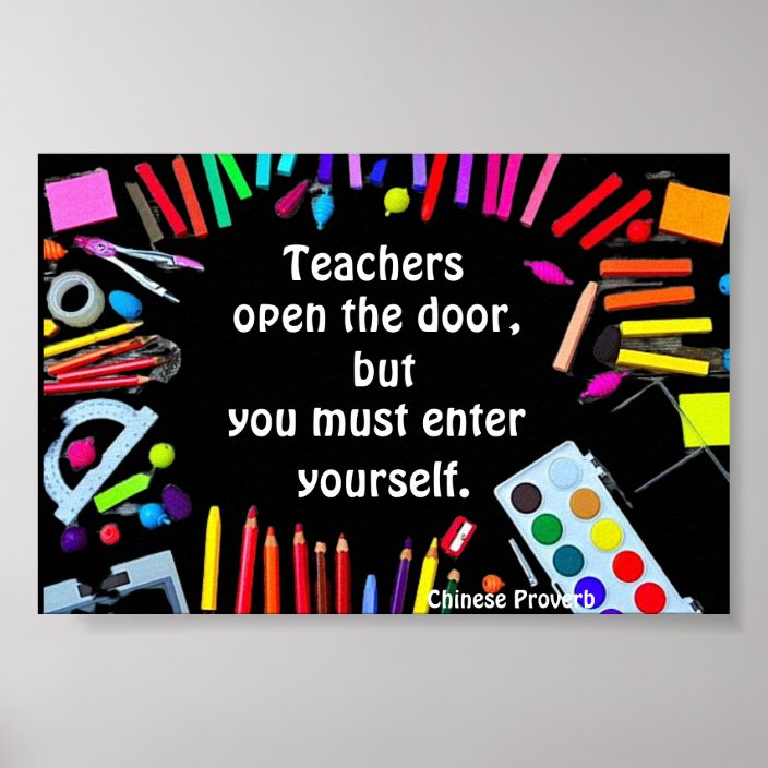 Teachers open the door, Art Poster | Zazzle.com