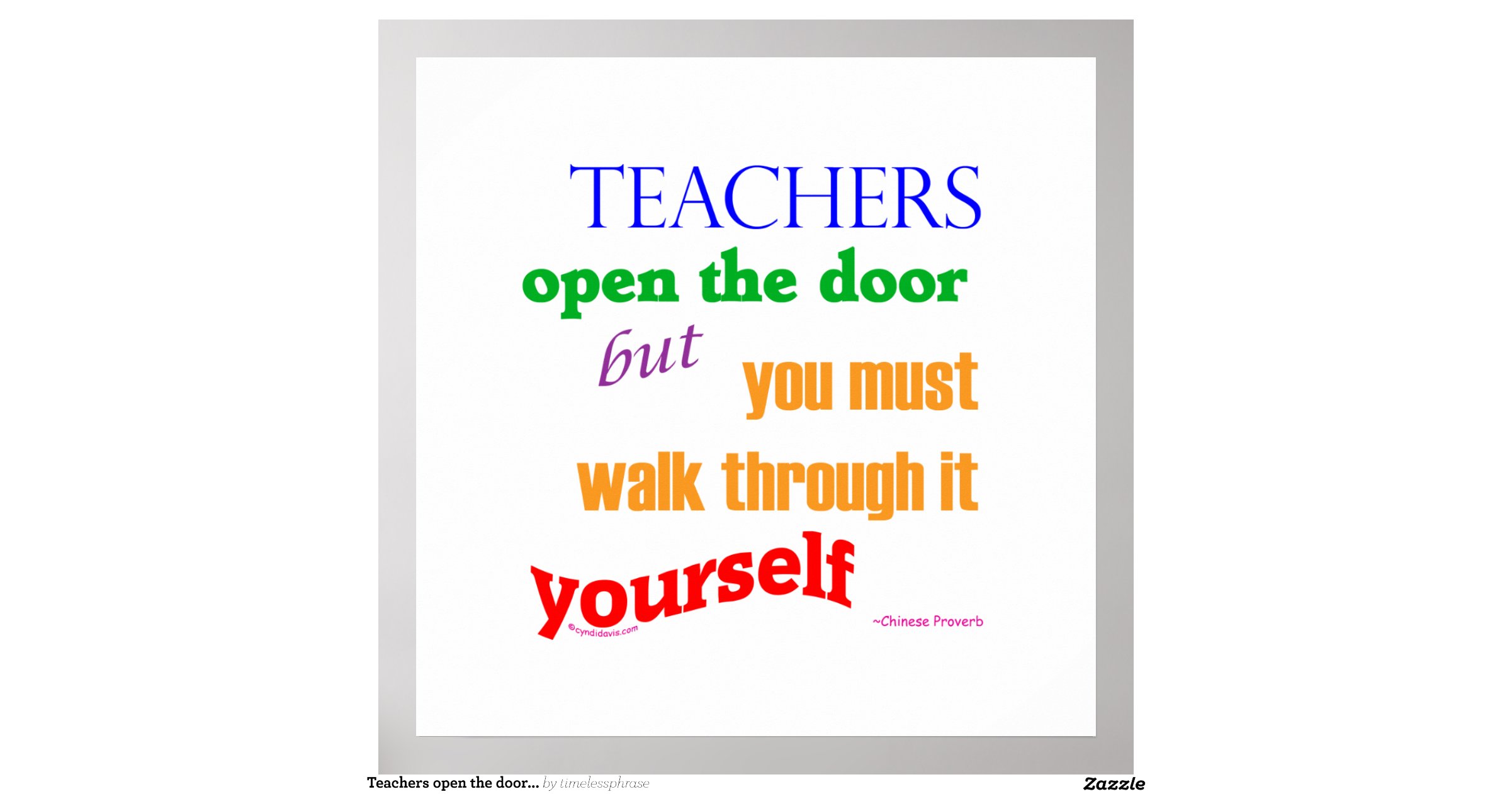 Teachers open the door... poster | Zazzle